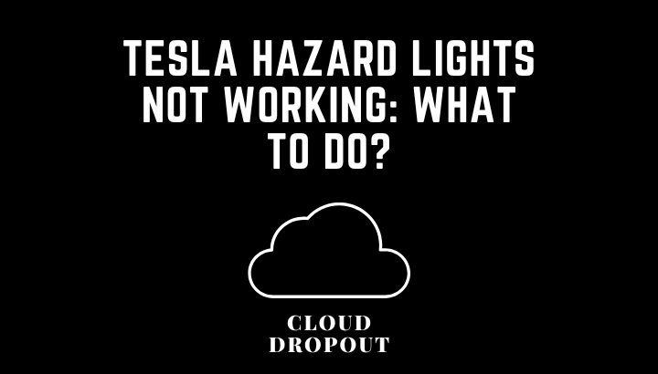 Tesla Hazard Lights Not Working: What to Do?